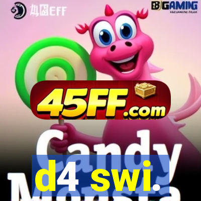 d4 swi.